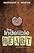 The Indelible Heart