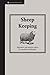 Sheep Keeping by Richard Spencer