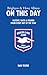 Brighton & Hove Albion On This Day: History, Facts & Figures from Every Day of the Year