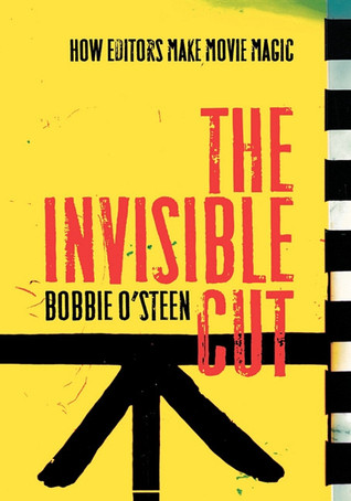 The Invisible Cut: How Editors Make Movie Magic (Paperback)