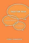 Talk the Talk: A ...