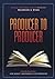 Producer to Producer by Maureen Ryan