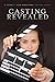 Casting Revealed: A Guide f...