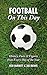 Football On This Day by Rob Burnett