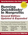 Running QuickBooks in Nonprofits: The Only Comprehensive Guide for Nonprofits Using QuickBooks Running QuickBooks in Nonprofits: The Only Comprehensive Guide for Nonprofits Using QuickBooks