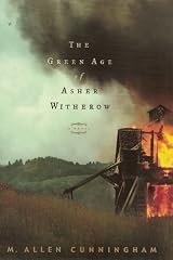 Cover of The Green Age of Asher Witherow