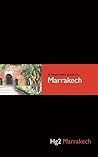 Hedonist's Guide To Marrakech 2nd Edition (A Hedonist's Guide to...)