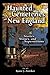 Haunted Cemeteries of New England: Stories, Stones, & Superstitions