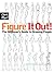 Figure It Out! The Beginner's Guide to Drawing People by Christopher          Hart