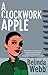 A Clockwork Apple
