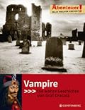 Vampire - Die wahre Geschichte von Graf Dracula