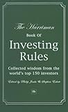 The Harriman Book Of Investing Rules: Collected wisdom from the world's top 150 investors (Harriman Rules)