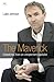 The Maverick: Dispatches fr...