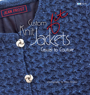 Custom Knit Jackets: Casual to Couture (Paperback)