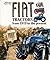 Fiat Tractors: From 1919 to the Present