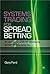 Systems Trading for Spread Betting: An end-to-end guide for developing spread betting systems