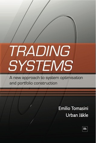 Trading Systems: A New Approach to System Development and Portfolio Optimisation