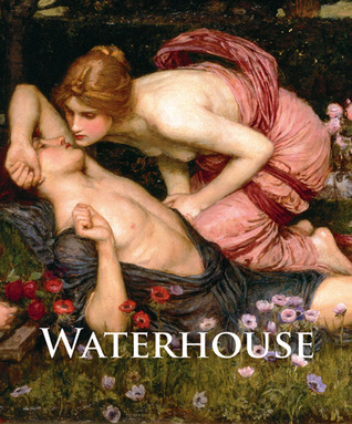 J.W. Waterhouse: The Modern Pre-Raphaelite (Hardcover)