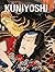 Kuniyoshi: From the Arthur ...