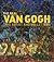 The Real Van Gogh by Nienke Baker