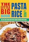 The Little Big Pasta, Rice & More Cookbook The Little Big Pasta, Rice & More Cookbook