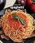 Spaghetti (Just Great Recipes - Treats)