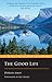 The Good Life: Up the Yukon Without a Paddle