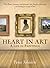Heart in Art: A Life in Pai...