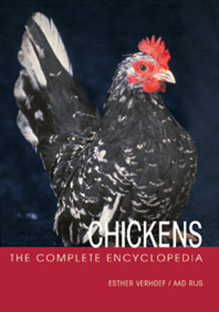 The Complete Encyclopedia Of Chickens (Hardcover)