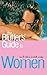 The Bluffer's Guide to Women (Bluffer's Guides)
