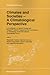 Climates and Societies - A Climatological Perspective: A Contribution on Global Change and Related Problems Prepared by the Commission on Climatology ... Geographical Union (GeoJournal Library, 36)