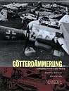Gotterdammerung 1: Luftwaffe Wrecks and Relics ( Number 1 )
