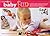 Baby Fun: Games and Activities to Promote Your Baby's Mental, Physical and Social Development
