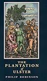 The Plantation of Ulster (British Settlement in an Irish Landscape: 1600-1670)