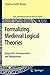 Formalizing Medieval Logical Theories: Suppositio, Consequentiae and Obligationes (Logic, Epistemology, and the Unity of Science, 7)