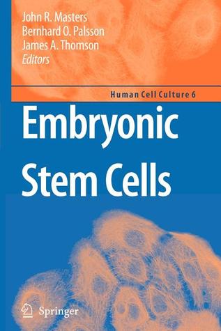 Embryonic Stem Cells (Human Cell Culture, 6)