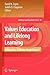 Values Education and Lifelong Learning by David N. Aspin