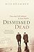 Dismissed Dead (Keith Finlay)