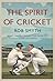 The Spirit of Cricket: What...