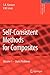 Self-Consistent Methods for Composites: Vol.1: Static Problems (Solid Mechanics and Its Applications, 148)