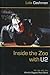 Inside the Zoo With U2: My Life With the World's Biggest Rock Band