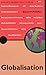 Globalisation (Pocket Essential series)