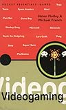 Videogaming (Pocket Essential series) Videogaming (Pocket Essential series)