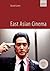 East Asian Cinema by David Carter