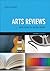 Arts Reviews: And How to Wr...