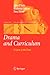 Drama and Curriculum: A Giant at the Door (Landscapes: the Arts, Aesthetics, and Education, 6)