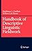Handbook of Descriptive Linguistic Fieldwork