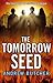 The Tomorrow Seed (Reapers,...