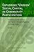 Exploring 'Unseen' Social Capital in Community Participation: Everyday Lives of Poor Mainland Chinese Migrants in Hong Kong (ICAS Publications series)