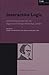 Interactive Logic: Selected Papers from the 7th Augustus de Morgan Workshop, London (Texts in Logic and Games) (Volume 1)